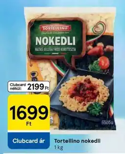 Tesco Tortellino nokedli ajánlat