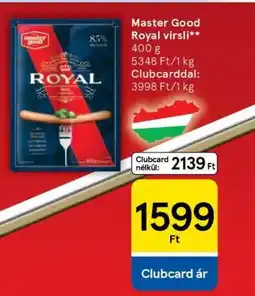 Tesco MASTER GOOD ROYAL VIRSLI ajánlat
