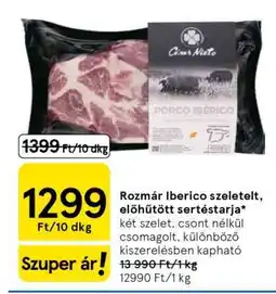 Tesco Rozmár Iberico szeletelt, előhűtött sertéstarja ajánlat