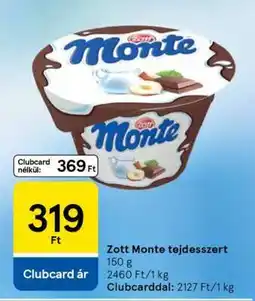 Tesco Zott Monte Tejdesszert ajánlat