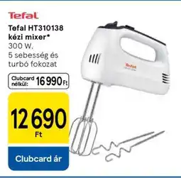 Tesco Tefal HT310138 kézi mixer ajánlat