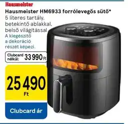 Tesco Hausmeister HM6933 forrólevegős sütő ajánlat