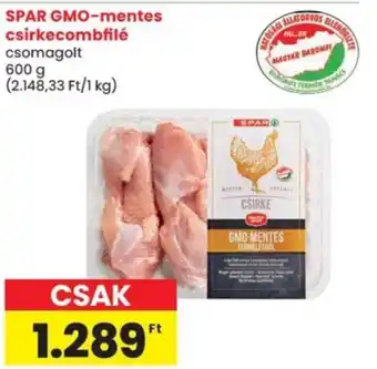 Spar SPAR GMO-mentes csirkecombfilé ajánlat