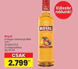 Spar Royal mangó-maracuja likōr ajánlat