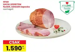 Spar Market SPAR HAZAI.SZERETEM füstölt, kötözött lapocka ajánlat