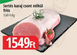 Real Sertés karaj csont nélkül friss ajánlat