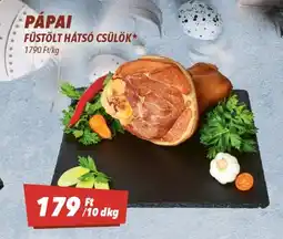 CBA Pápai füstölt hátsó csülök ajánlat