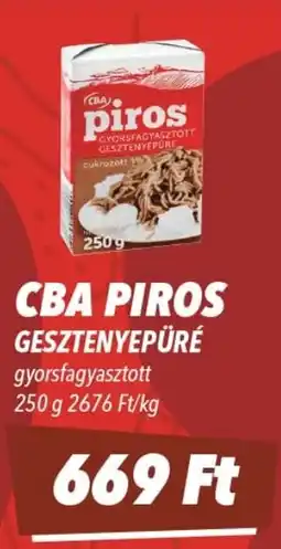 CBA CBA Piros gesztenyepüré ajánlat