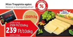 PRIVÁT Mizo Trappista egész ajánlat