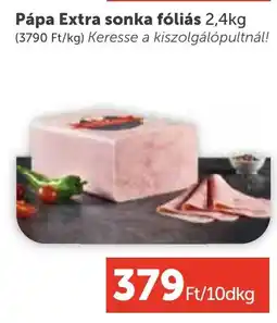 PRIVÁT Pápa Extra sonka fóliás ajánlat