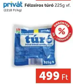 PRIVÁT Privȧt Félzsíros túró ajánlat