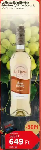 PRIVÁT LaFiesta ÉdesÉlmény édes bor ajánlat