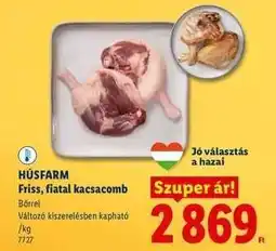 Lidl HÚSFARM Friss, fiatal kacsacomb ajánlat