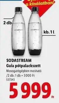 Lidl SODASTREAM Gaia pótpalackszett ajánlat