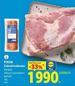 Lidl PIKOK Császárszalonna ajánlat