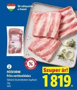 Lidl HÚSFARM Friss sertésoldalas ajánlat