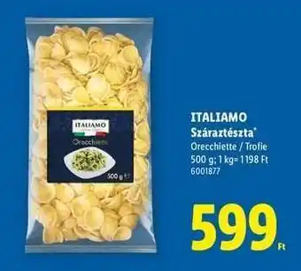 Lidl ITALIAMO Száraztészta ajánlat