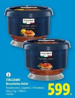 Lidl ITALIAMO Bruschetta feltét ajánlat