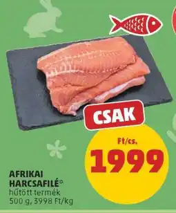 PENNY Afrikai Harcsafilé ajánlat