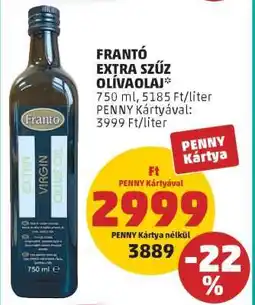 PENNY FRANTÓ EXTRA SZŰZ OLÍVAOLAJ ajánlat