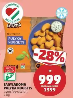 PENNY Fagylakoma Pulyka Nuggets ajánlat