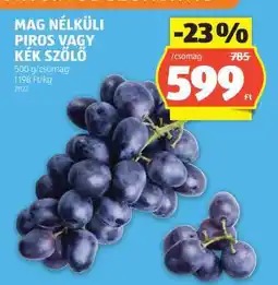 ALDI Mag nélküli piros vagy kék szőlő ajánlat
