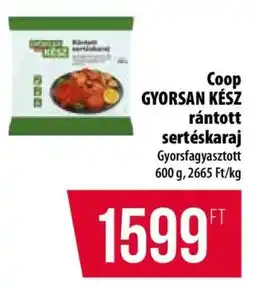 Coop Coop GYORSAN KÉSZ rántott sertéskaraj ajánlat