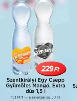 Real Szentkirályi Egy Csepp Gyümölcs Mang ajánlat