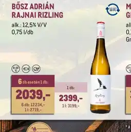 Metro BŐSZ ADRIÁN RAJNAI RIZLING ajánlat
