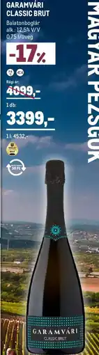 Metro GARAMVÁRI CLASSIC BRUT ajánlat