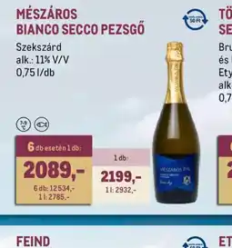 Metro MÉSZÁROS BIANCO SECCO PEZSGŐ ajánlat