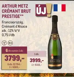 Metro ARTHUR METZ CRÉMANT BRUT PRESTIGE ajánlat