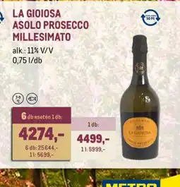 Metro LA GIOIOSA ASOLO PROSECCO ajánlat