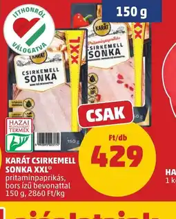 PENNY KARÁT CSIRKEMELL SONKA XXL ajánlat