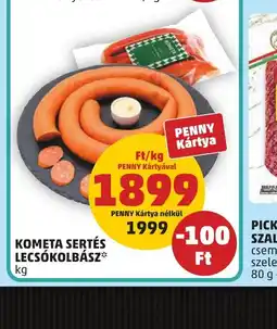 PENNY KOMETA SERTÉS LECSKOLBÁSZ ajánlat