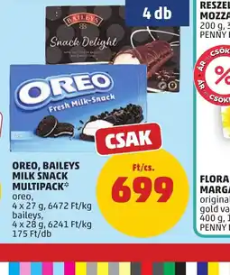 PENNY OREO, BAILEYS MILK SNACK ajánlat