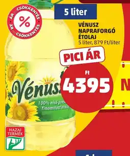 PENNY VÉNUSZ NAPRAFORG ÉTOLAJ ajánlat