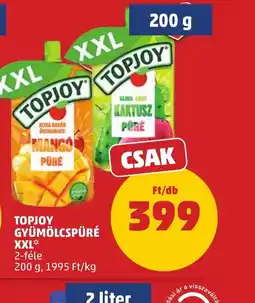 PENNY TOPJOY GYÜMÖLCSPÜRÉ XXL ajánlat