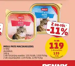 PENNY MOLLI PATE MACSKAELEDEL ajánlat