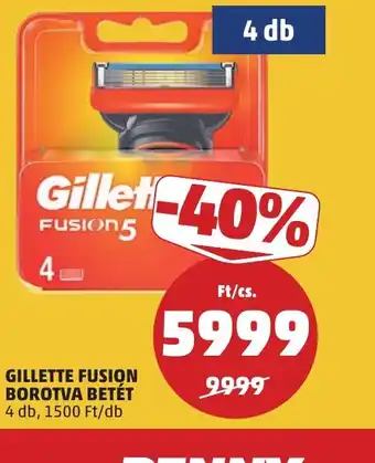 PENNY GILLETTE FUSION BOROTVA BETÉT ajánlat