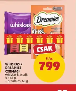 PENNY WHISKAS + DREAMIES CSOMAG ajánlat
