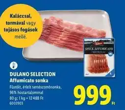 Lidl DULANO SELECTION Affumicato sonka ajánlat