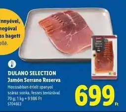 Lidl DULANO SELECTION Jamón Serrano Reserva ajánlat
