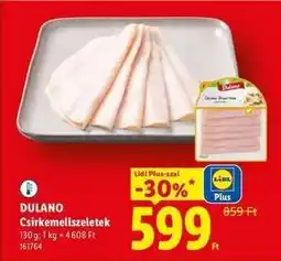 Lidl Dulano Csirkemellszeletek ajánlat