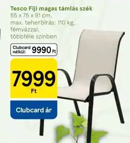 Tesco Tesco Fiji magas támlás szék ajánlat