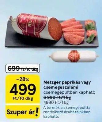 Tesco Metzger paprikás vagy csemegeszalámi ajánlat