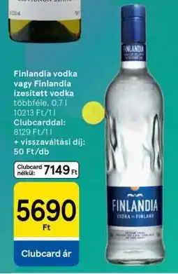 Tesco Finlandia vodka vagy Finlandia ízesített vodka ajánlat