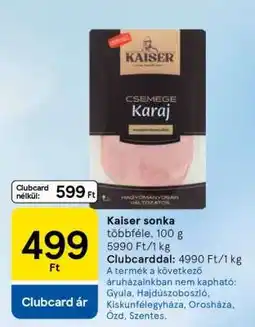 Tesco Kaiser sonka ajánlat