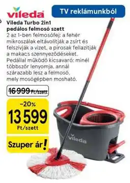 Tesco Vileda Turbo 2in1 pedálos felmosó szett ajánlat