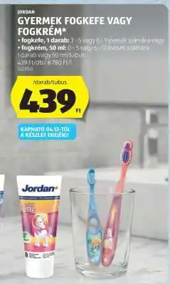 ALDI JORDAN GYERMEK FOGKEFE VAGY FOGKRÉM ajánlat